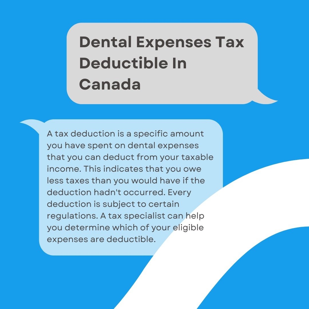 Dental Expenses Tax Deductible In Canada For Tax Payers KWC Dental